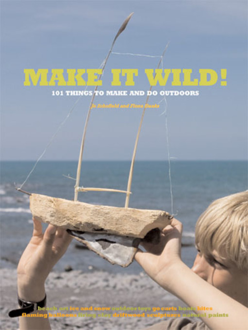 Title details for Make it Wild! by Fiona Danks - Available